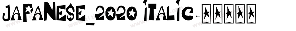 JAPANESE_2020 ITALIC字体转换